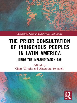 cover image of The Prior Consultation of Indigenous Peoples in Latin America